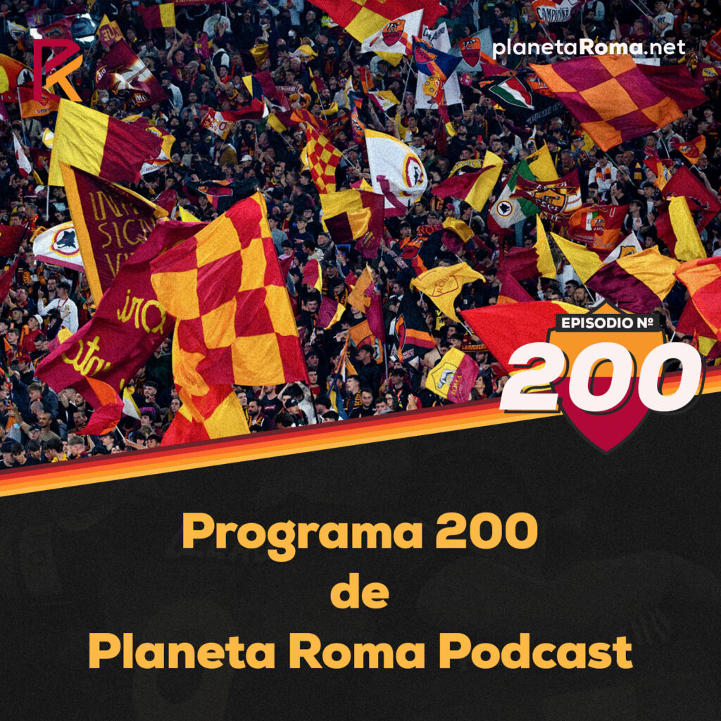Programa 200 de Planeta Roma Podcast