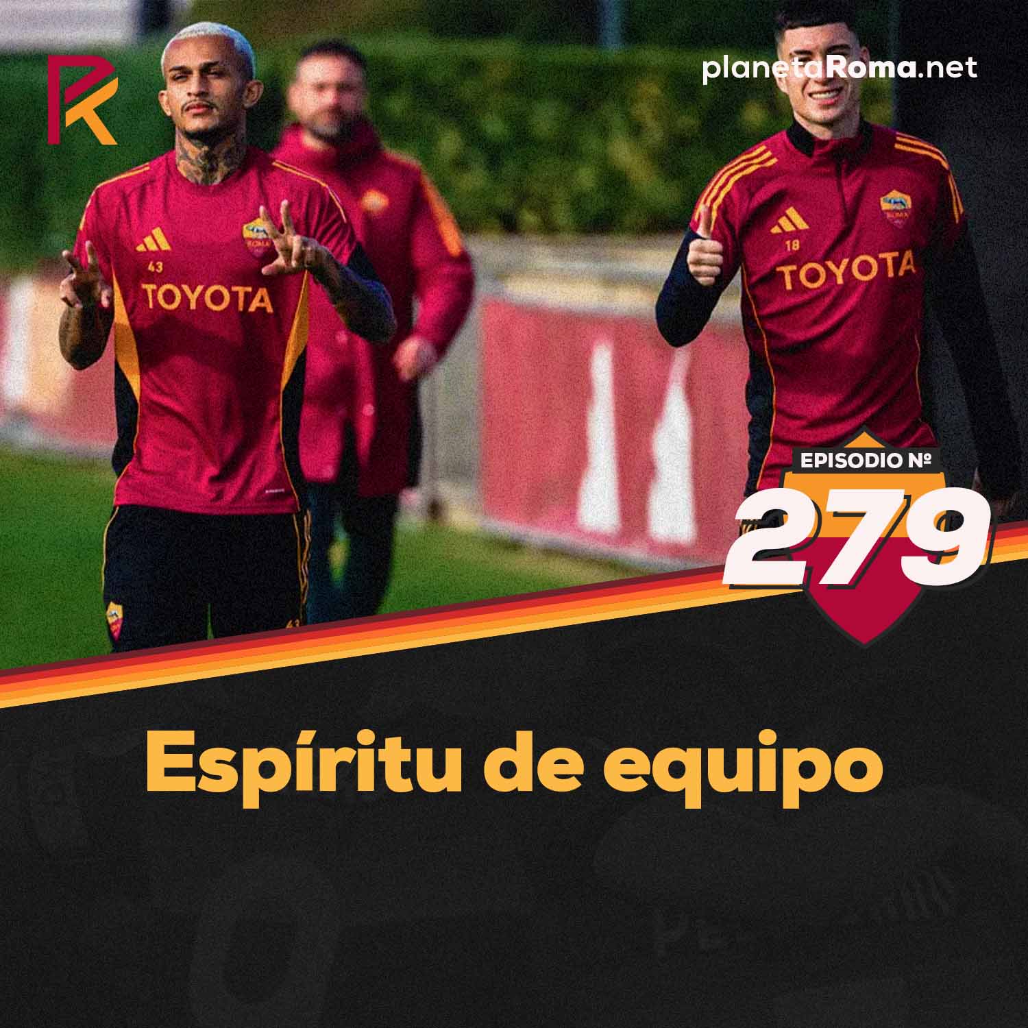 Episodio 279: Espíritu de Equipo